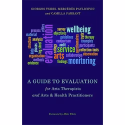 UBC Press A Guide to Evaluation for Arts Therapists and Arts & Health Practitioners, Paperback