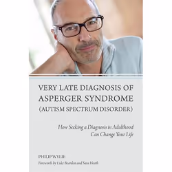 UBC Press Very Late Diagnosis of Asperger Syndrome (Autism Spectrum Disorder), Paperback