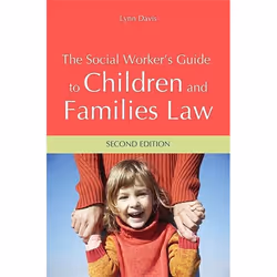 UBC Press The Social Worker's Guide to Children and Families Law, Paperback