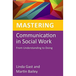 UBC Press Mastering Communication in Social Work book Paperback