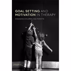 UBC Press Goal Setting and Motivation in Therapy, Paperback