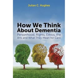 UBC Press How We Think About Dementia book Paperback