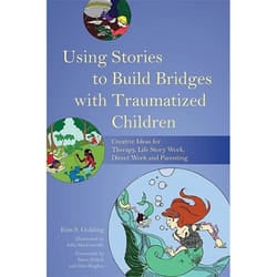 UBC Press Using Stories to Build Bridges with Traumatized Children book Paperback