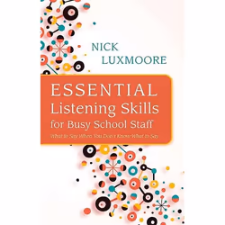 UBC Press Essential Listening Skills for Busy School Staff, Paperback