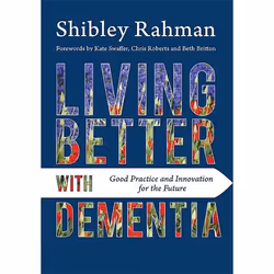 UBC Press Living Better with Dementia, Paperback