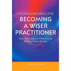 UBC Press Counselling Skills for Becoming a Wiser Practitioner, Paperback