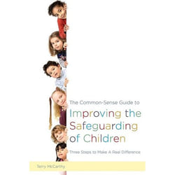 UBC Press The Common-Sense Guide to Improving the Safeguarding of Children book Paperback