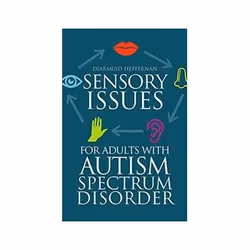 ISBN Sensory Issues for Adults with Autism Spectrum Disorder, Health, mind & body, English, Paperback, 192 pages