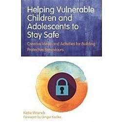 UBC Press Helping Vulnerable Children and Adolescents to Stay Safe book Paperback 184 pages