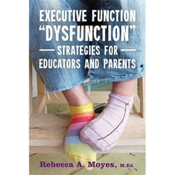 UBC Press Executive Function "Dysfunction" - Strategies for Educators and Parents book Paperback