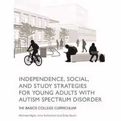 UBC Press Independence, Social, and Study Strategies for Young Adults with Autism Spectrum Disorder, Paperback