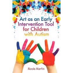 UBC Press Art as an Early Intervention Tool for Children with Autism, Paperback