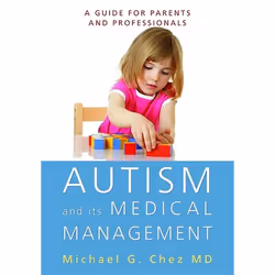 UBC Press Autism and its Medical Management, Paperback