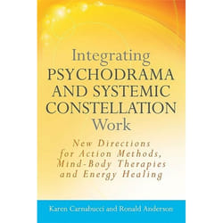 UBC Press Integrating Psychodrama and Systemic Constellation Work book Paperback 192 pages