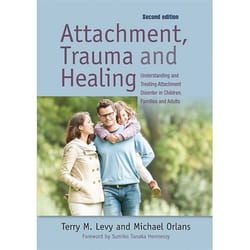 UBC Press Attachment, Trauma, and Healing book Paperback
