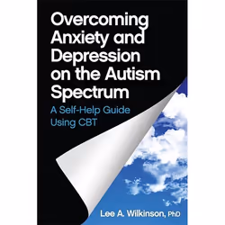 UBC Press Overcoming Anxiety and Depression on the Autism Spectrum, Paperback