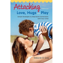 UBC Press Attaching Through Love, Hugs and Play book Paperback