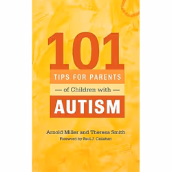 UBC Press 101 Tips for Parents of Children with Autism, Paperback