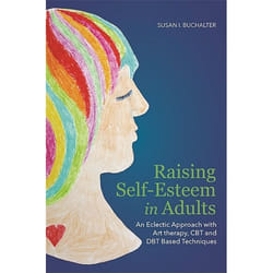 UBC Press Raising Self-Esteem in Adults book Paperback