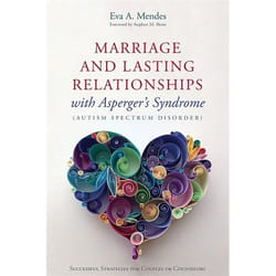 UBC Press Marriage and Lasting Relationships with Asperger's Syndrome (Autism Spectrum Disorder) book Paperback