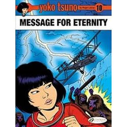 ISBN Yoko Tsuno : Message for Eternity : Vol. 10 book Comics & graphic novels English Paperback 48 pages