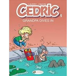 ISBN Cedric : Grandpa Dives In : Vol. 5 book General novel English 48 pages
