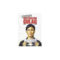 ISBN Insiders : Destination Gulag : Volume 5