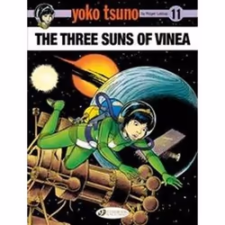 ISBN Yoko Tsuno : The Three Suns of Vinea : Volume 11, Comics & graphic novels, English, Paperback