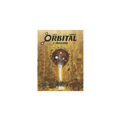 Orbital Vol. 7: Implosion
