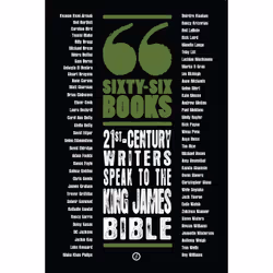 ISBN Sixty-Six Books: 21st-century writers speak to the King James Bible, English, Paperback, 352 pages