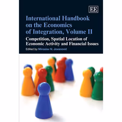 ISBN International Handbook on the Economics of Integration, Volume II, English, Hardcover, 616 pages