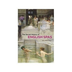 ISBN Secret History of English Spas book Hardcover 224 pages