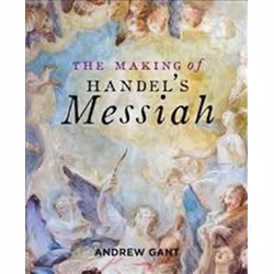 ISBN Making of Handel's Messiah, Music, English, Paperback, 144 pages