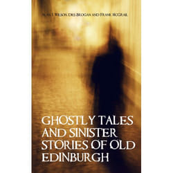 ISBN Ghostly Tales and Sinister Stories of Old Edinburgh book English 192 pages