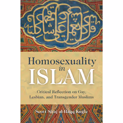 ISBN Homosexuality in Islam, Religion, English, Paperback, 352 pages