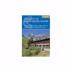 ISBN Walking in the Haute Savoie: South: 30 Day Walks Around Annecy, the Arve Valley, Samoens and the Cha, English, Paperback ...