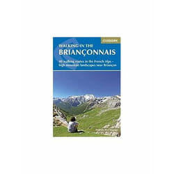 ISBN Walking in the Brianconnais: 40 walking routes in the French Alps exploring high mountain landscapes