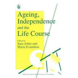 UBC Press Ageing, Independence and the Life Course book Paperback 256 pages