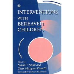 UBC Press Interventions With Bereaved Children book Paperback 300 pages