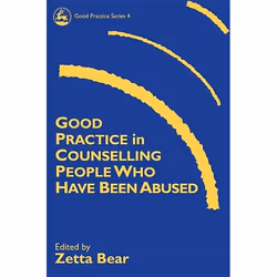 UBC Press Good Practice in Counselling People Who Have Been Abused, Paperback, 208 pages