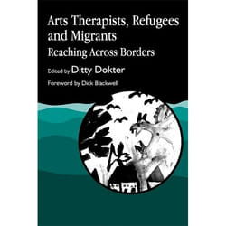 UBC Press Arts Therapists, Refugees and Migrants book Paperback 224 pages