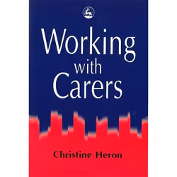 UBC Press Working with Carers, Paperback, 160 pages