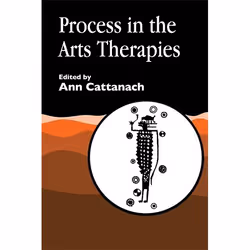 UBC Press Process in the Arts Therapies, Paperback, 200 pages