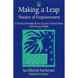 UBC Press Making a Leap - Theatre of Empowerment book Paperback 256 pages