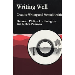 UBC Press Writing Well: Creative Writing and Mental Health book Paperback 160 pages