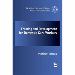 UBC Press Training and Development for Dementia Care Workers, Paperback, 128 pages