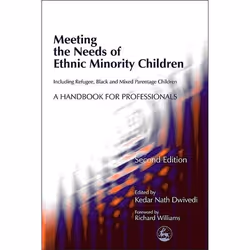 UBC Press Meeting the Needs of Ethnic Minority Children - Including Refugee, Black and Mixed Parentage Children, Paperback, 3 ...