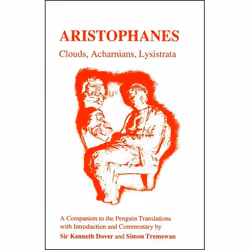 ISBN Aristophanes: Clouds, Acharnians, Lysistrata (A Companion to the Penguin Translation of A.H.Sommerstein), Classics, Engl ...