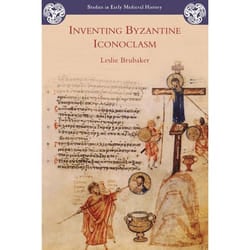 ISBN Inventing Byzantine Iconoclasm