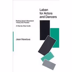 ISBN Laban for Actors and Dancers: Putting Laban's Movement Theory into Practice - A Step-by-step Guide, Theatre, English, Pa ...